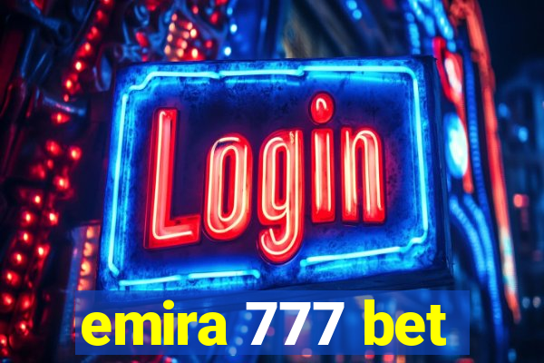 emira 777 bet